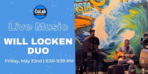 Live Music- Will Locken Duo