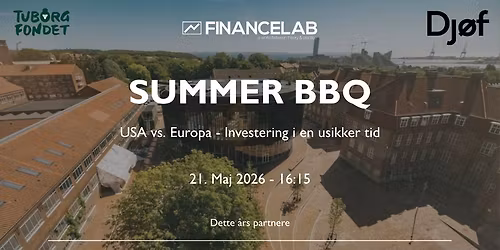 SUMMER BBQ - "USA vs. Europa - investering i en usikker tid" 