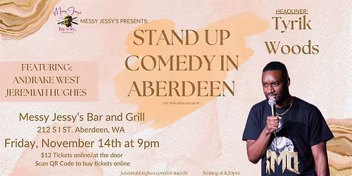 Comedy at Messy Jessy's with Tyrik Woods