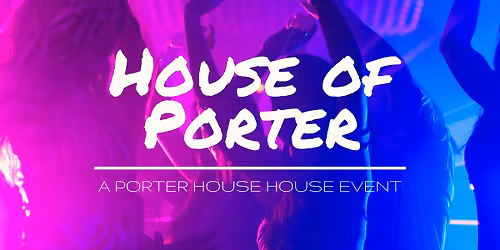 House of Porter