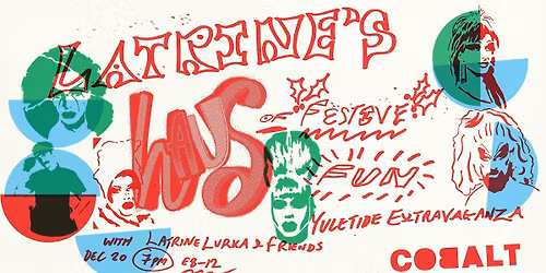 Latrines Christmas Haus of Fun