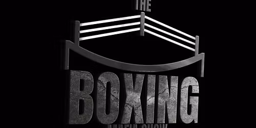 THE BOXING MAFIA SHOW ( DRUNKEN MASTER VS CRASH )