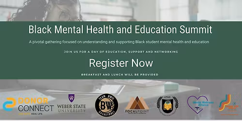 Black Mental Health and Education Summit