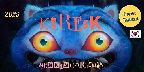 K\u00f3resk Menningarh\u00e1t\u00ed\u00f0 2025