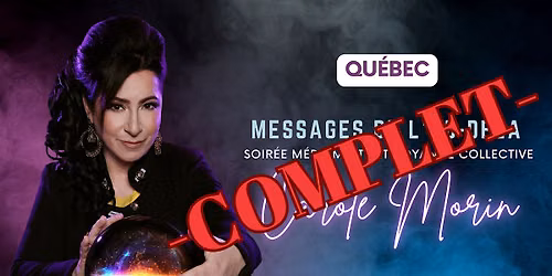 COMPLET - Soir\u00e9e de M\u00e9diumnit\u00e9 & Voyance Collective (QU\u00c9BEC 2026)