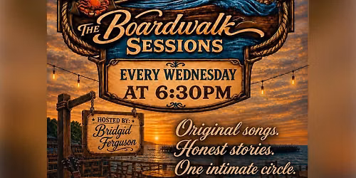 THE BOARDWALK SESSIONS: Songs on the Water