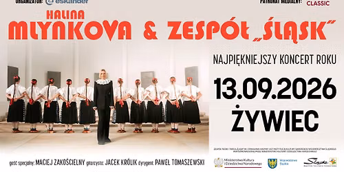 13.09.2026 · Żywiec · HALINA MLYNKOVA & Zespół Pieśni i Tańca „Śląsk” - Najpiękniejszy koncert roku