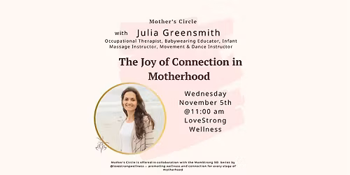 Mother\u2019s Circle: The Joy of Connection in Motherhood (Julia Greensmith)