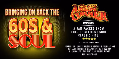 Bringing on Back The 60s &Soul 