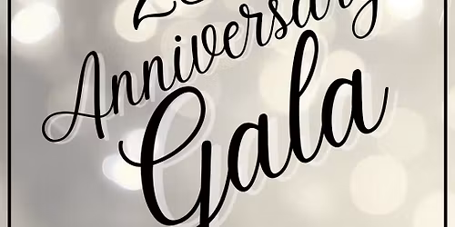 25th Anniversary Gala