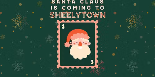 Santa Claus is Coming to Sheelytown