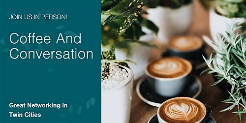 Coffee & Conversations: In-person