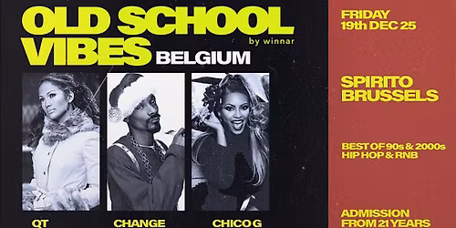 BRUSSELS x Old School Vibes