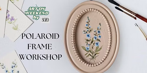 POLAROID FRAME WORKSHOP