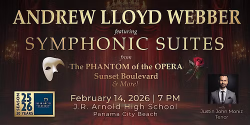 Andrew Lloyd Webber's Symphonic Suites from The Phantom of the Opera & More