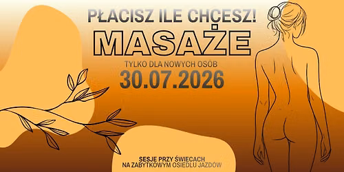 P\u0141ACISZ ILE CHCESZ - Masa\u017ce w Zaczarowanym Ogrodzie - 30.07.2026