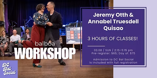 Bal Workshop with Jeremy Otth & Annabel Quisao