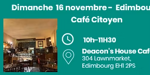 R\u00e9union publique avec les \u00c9cologistes au Deacon's House Caf\u00e9