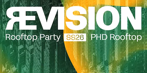 revision rooftop party \/\/ 09.19.26