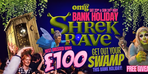 Bank Holiday Shrek Rave!