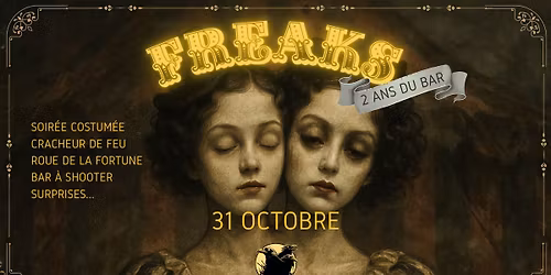 FREAKS - 2 ans du bar - Halloween