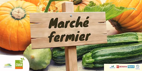 \ud83e\udd55\ud83e\udd6c March\u00e9 fermier du CIVAM \u00e0 la ferme du H\u00e9ron (Villeneuve d'Ascq)