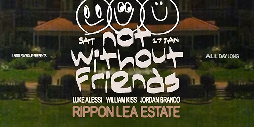 not without friends 2026 - Melbourne