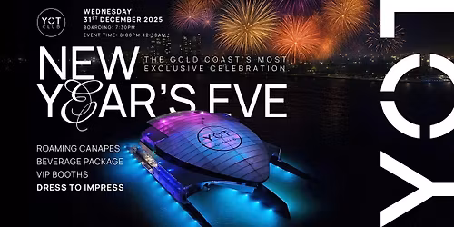 New Years Eve on YOT | Gold Coast