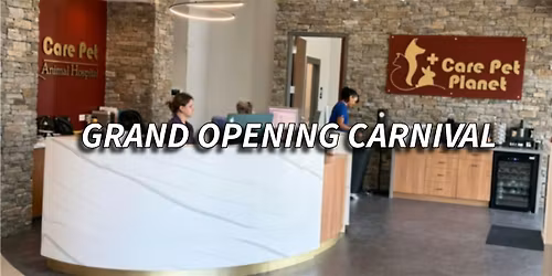 Care Pet Animal Hospital - GRAND OPENING