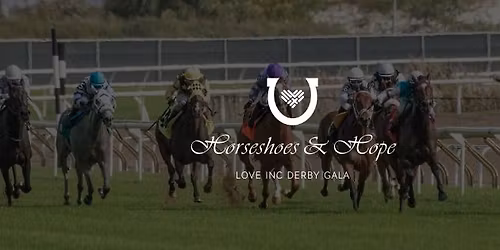 Horseshoes & Hope | Love INC Kentucky Derby Gala '26