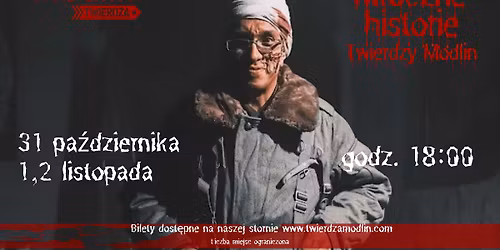Mroczne Historie Twierdzy Modlin 2025