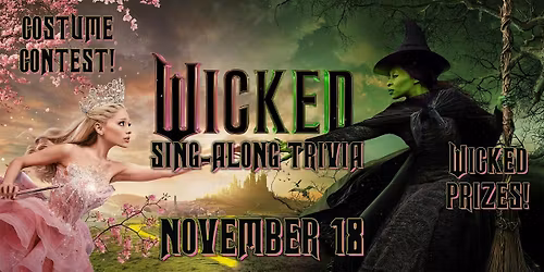 Wicked Sing-Along Trivia Night at the Brit Almaden!