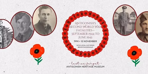 Free Talk: Antigonish's Second World War Fatalities\u2014September 1944 to June 1945