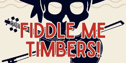 Fiddle Me Timbers! @ Henry's Wine & Chocolate Bar