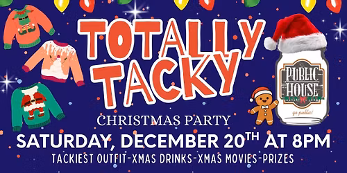 Totally Tacky Christmas Party!