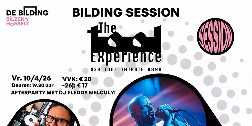 Bilding Session: The Tool Experience + DJ Fleddy Melculy - 90% -