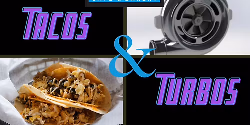 Tacos & Turbos
