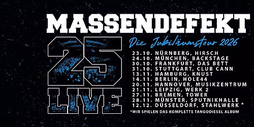 MASSENDEFEKT - 25 LIVE | KNUST