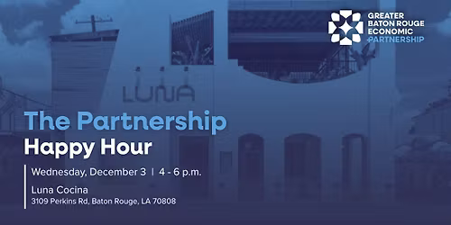 The Partnership Happy Hour at Luna Cocina