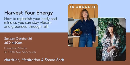 Harvest Your Energy: A Fall Workshop of Nutrition, Meditation & Sound