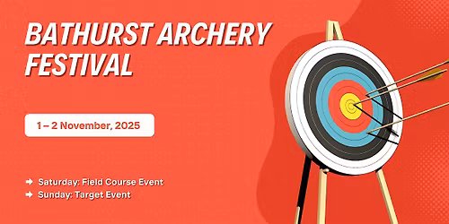 Bathurst Archery Festival - Field Course Event (Saturday, 1 November 2025)