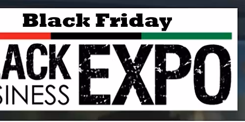 Black Friday Black Business Expo for the Triad