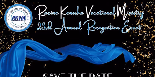 Racine Kenosha Vocational Ministry 23rd Annual Recognition Event