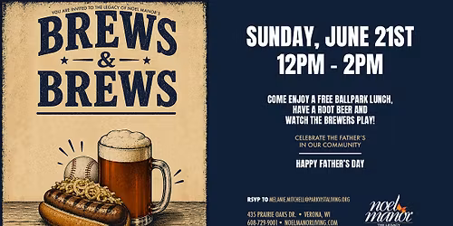 Brews & Brews \u2014 Father's Day Celebration at The Legacy of Noel Manor \u26be