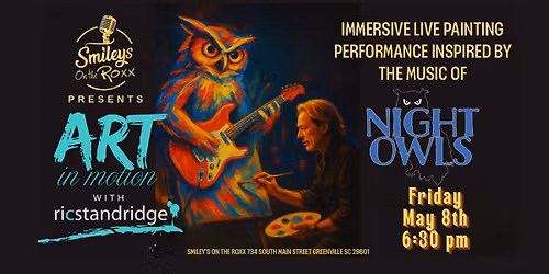 Art in Motion w\/Ric Standridge & Night Owls