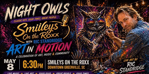 Art in Motion w\/Ric Standridge & Night Owls