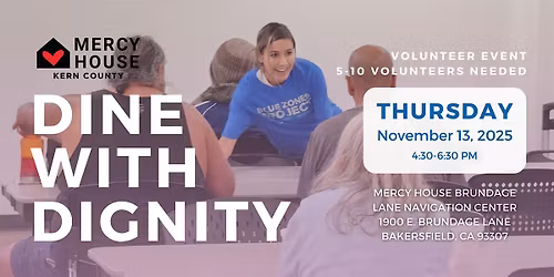 Volunteer Opportunity: Dine with Dignity with Mercy House - BZP Bakersfield