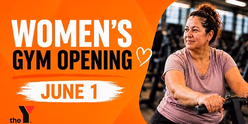 the Y Women's gym - opening week 