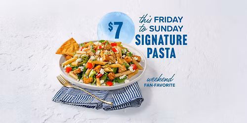 \ud83c\udf89 $7 Signature Pasta This Weekend Only \ud83c\udf5d