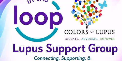 \u201cIn the Loop\u201d Lupus Support Group Meeting